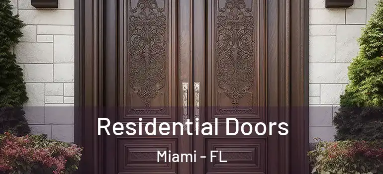  Residential Doors Miami - FL
